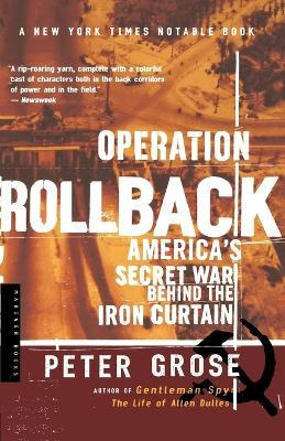 Libro Operation Rollback : America's Secret War Behind Th...