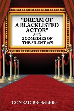 Libro Dream Of A Blacklisted Actor And 2 Comedies Of The ...