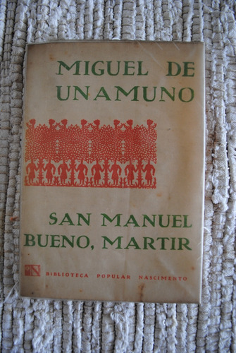 San Manuel Bueno Mártir. Miguel De Unamuno.