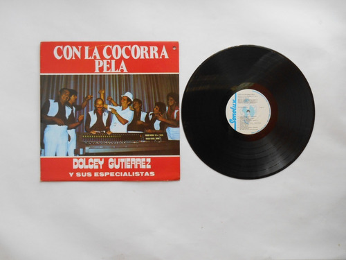 Lp Vinilo Dolcey Gutierrez Con La Cocorra Pela Colombia 1980