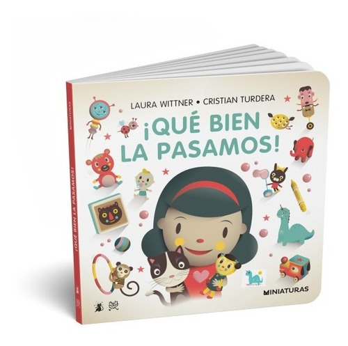 Que Bien La Pasamos! - Laura Wittner