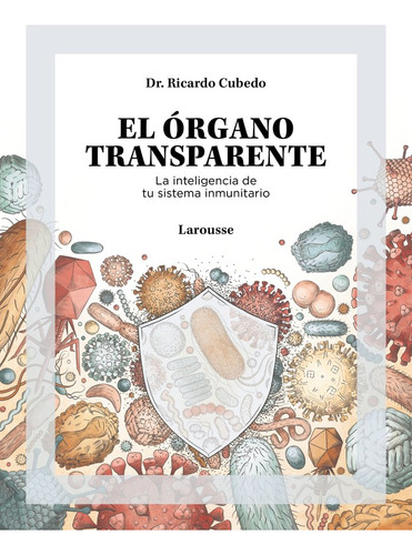 Libro El Organo Transparente La Inteligencia De Tu Sistem...