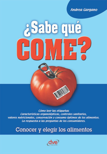 ¿sabe Qué Come? - Andrea Gargano