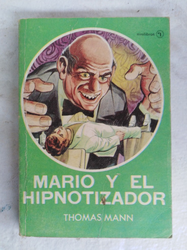 Minilibros Quimantu Mario El Hipnotizador