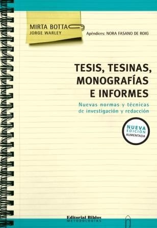 Tesis, Tesinas, Monografías E Informes Mirta Botta (bi)