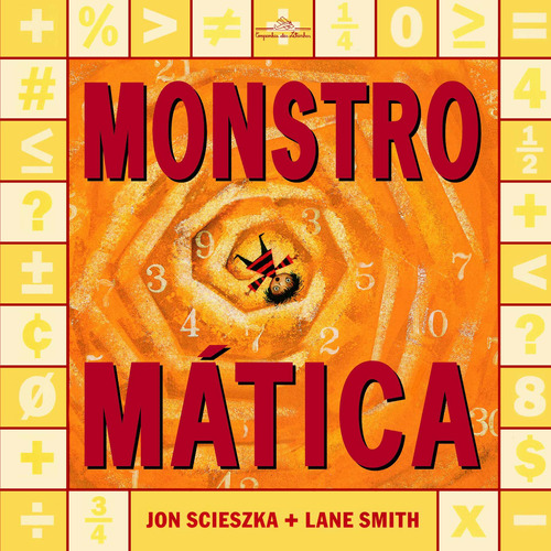 Monstromática, de Scieszka, Jon. Editora Schwarcz SA, capa mole em português, 2004