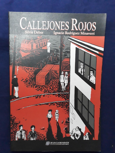 Comic Callejones Rojos - Silvia Debor & Ignacion Minaverri