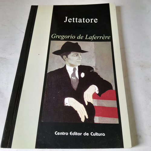 Libro,jettatore,gregorio De Laferrere,barrio Caballito 