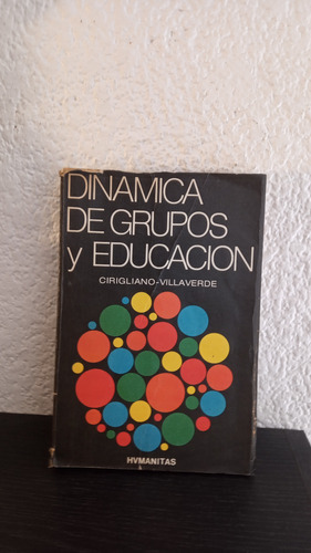 Dinamica De Grupos Y Educación - Cirigliano - Villaverde