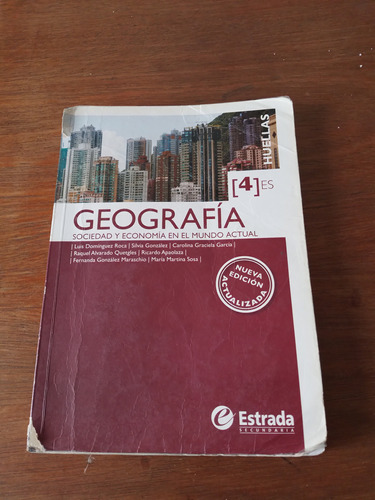 Geografia 4 Sociedad Y Economia En El Mundo Actualestrada