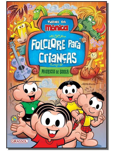 Turma Da Mônica - Folclore Para Crianças