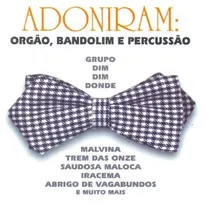 Comprar Cd Lacrado Adoniram Orgao Bandolim E Percussao 1996