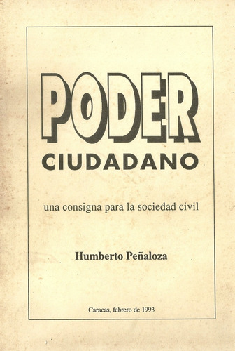 Humberto Peñaloza Poder Ciudadano #2