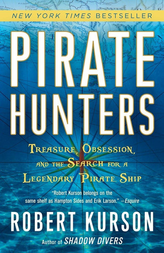 Libro: Pirate Hunters: Treasure, Obsession, And The Search A