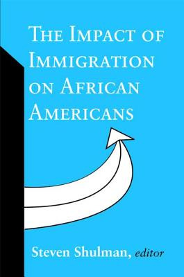 Libro The Impact Of Immigration On African Americans - Sh...