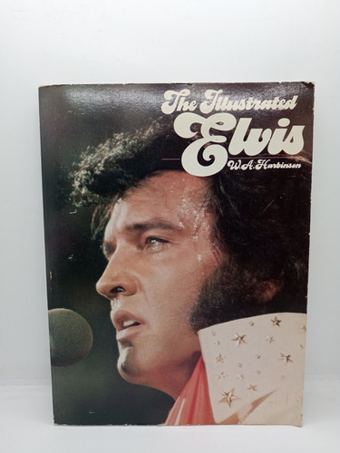 El Libro Ilustrado De Elvis - W. A. Harbinson - En Inglés 