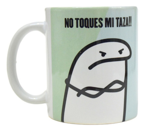 Taza De Ceramica, Frase No Toques Mi Taza, Flork, 11oz