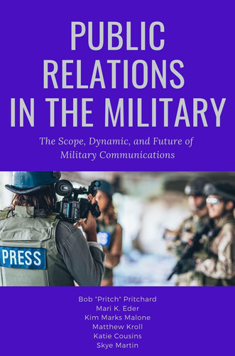 Libro: Public Relations In The Military: The Scope, Dynamic,