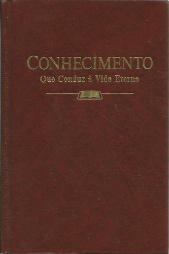 Livro Conhecimento Que Conduz À Vida Eterna