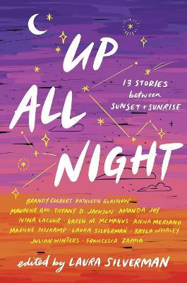 Libro Up All Night : 13 Stories Between Sunset And Sunris...