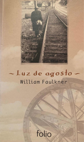 Luz De Agosto - William Faulkner
