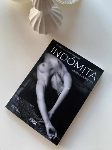 Imagen 2 de 5 de Indómita: Antología Poética - Fernanda M. Florencia Maña
