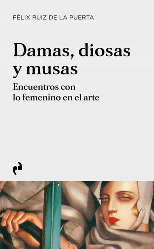 Damas,diosas Y Musas