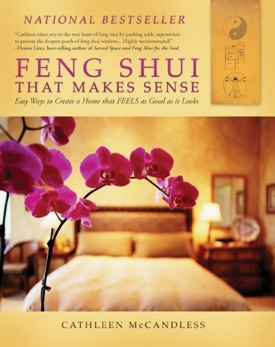 Book : Feng Shui That Makes Sense - Easy Ways To Create A..