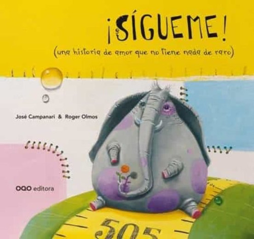 Libro Sigueme! (una Historia De Amor Que No Tiene Nada De...