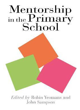 Libro Mentorship In The Primary School - Robin Yeomans