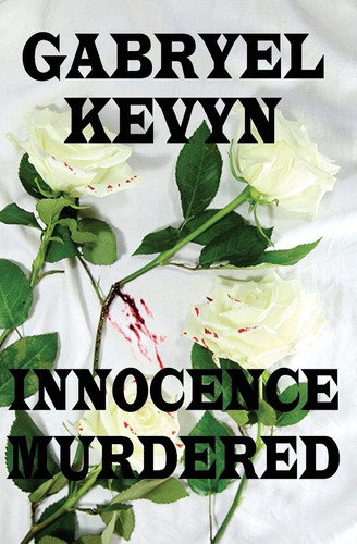 Libro:  Innocence Murdered