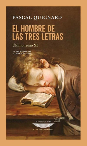 El Hombre De Las Tres Letras - Quignard, Pascal - Es