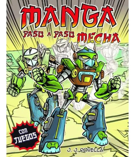 Manga Paso A Paso - Mecha - Jj Rovella - Altea - Libro 