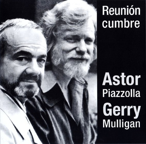 Astor Piazzolla Gerry Mulligan Reunión Cumbre - Cd - L37 