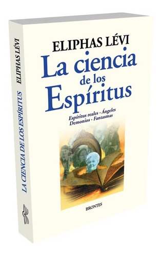 La Ciencia De Los Espíritus - Eliphas Lévi - Libro Nuevo