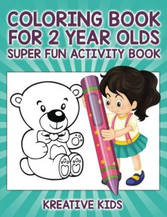 Libro Coloring Book For 2 Year Olds Super Fun Activity Bo...