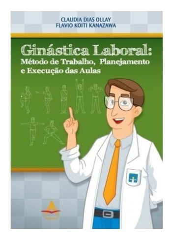 Ginástica Laboral - Claudia Dias Ollay