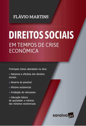 Direitos Sociais em tempos de Crise Econômica, de Martins, Flávio. Editora Saraiva Educação S. A., capa mole em português, 2020