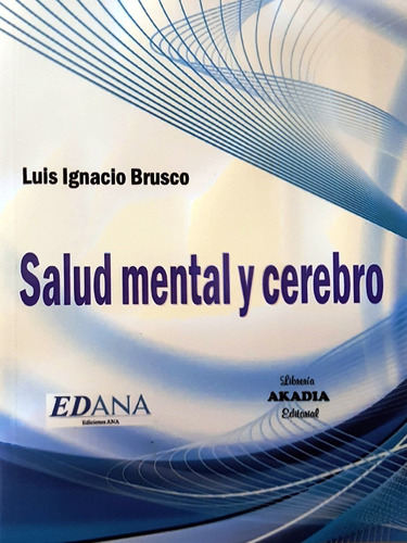 Brusco Salud Mental Y Cerebro 1ed / 2018 Nuevo Envío T/país