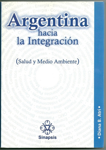 Diana B. Atri. Argentina Hacia La Integración