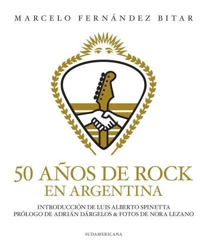 50 Años De Rock En Argentina - Fernandez Bitar, M