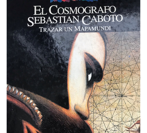 Sebastian Caboto, El Cosmografo, Mapamundi Exploraciones (Usado)