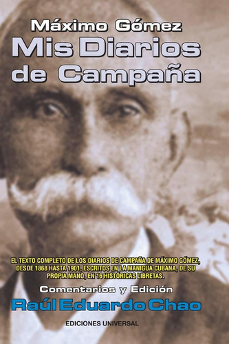 Libro Máximo Gómez: Mis Diarios De Campaña (spanish Edi Lhs4