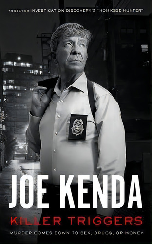 Killer Triggers, De Joe Kenda. Editorial Blackstone Publishing, Tapa Dura En Inglés