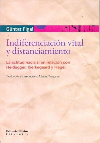 Indiferenciación Vital Y Distanciamiento, La Actitud Hacia S