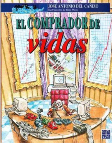 El Comprador De Vidas - José Antonio Del Cañizo 