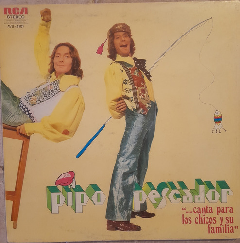 Pipo Pescador   Canta Para Chicos Y Su Familia  Disco Vinilo