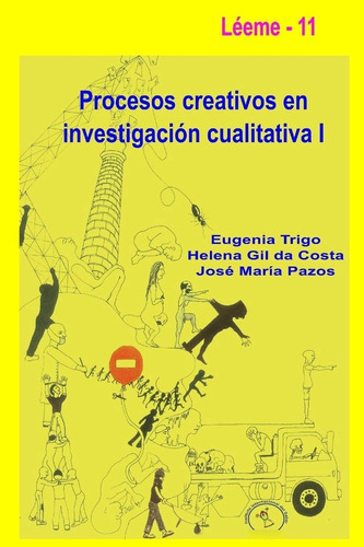 Libro: Procesos Creativos En Investigación Cualitativa I (sp