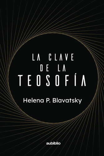 Libro: La Clave De La Teosofía (spanish Edition)