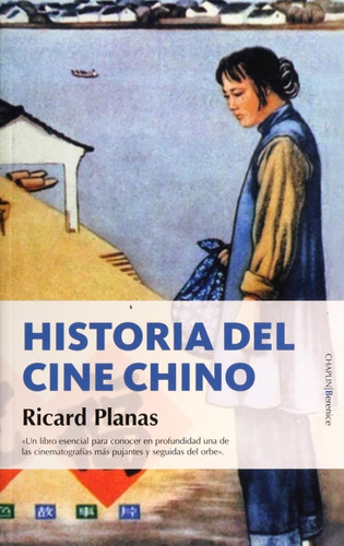 Historia Del Cine Chino. Ricard Planas